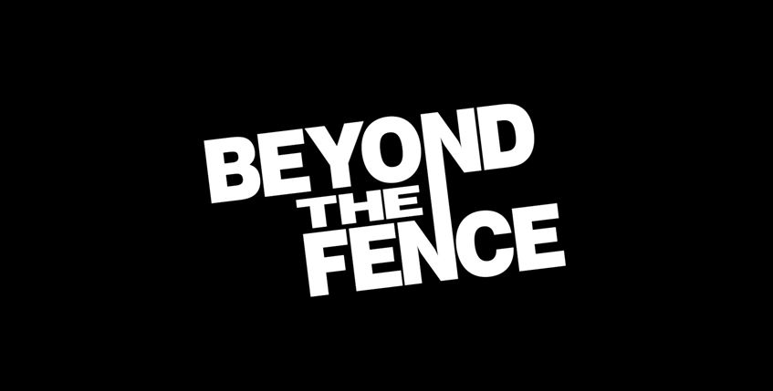 beyond the fence